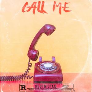 Call me (Explicit)