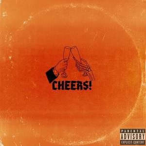 Cheers! (feat. Zach Rose) [Explicit]