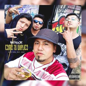 Como te explico (feat. Albert Hood, Split & Crazy Lv) [Explicit]