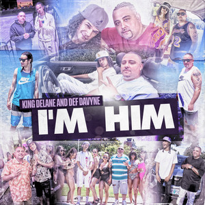 I'm Him (Explicit)