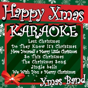 Happy Xmas (Karaoke)