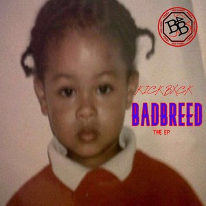 Badbreed (Explicit)