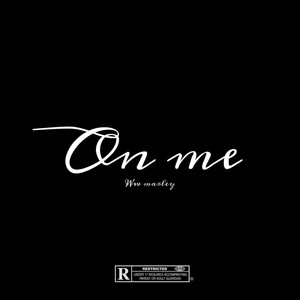 On me (Explicit)