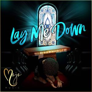 Lay Me Down