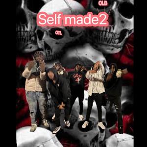 Self made 2 (Explicit)