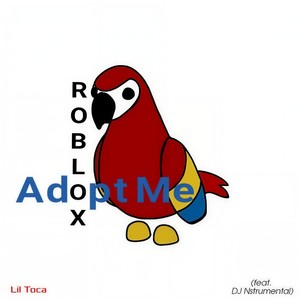 Roblox(Adopt Me)[feat. DJ Nstrumental]