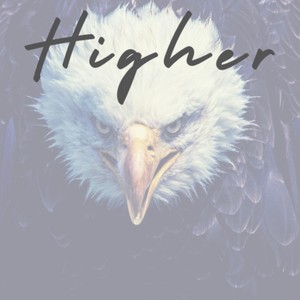 Higher(feat. Amya Powell)