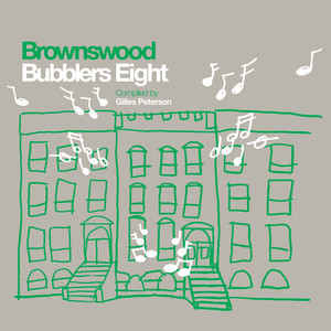 Gilles Peterson Presents: Brownswood Bubblers Eight