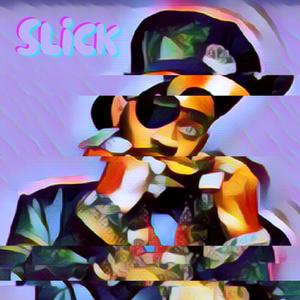 Slick (Explicit)