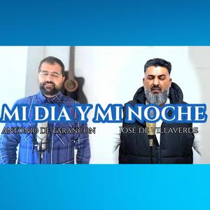 Mi dia y mi noche (feat. Jose de Villaverde)