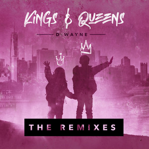 Kings & Queens (Syerse & EGalas Remix)