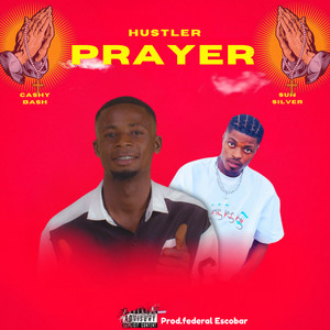 Hustler Prayer (Explicit)