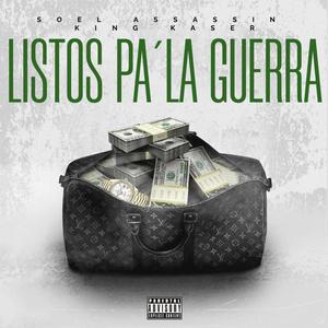 Listo Pa´ La Guerra (feat. Soel Assasin) (Explicit)
