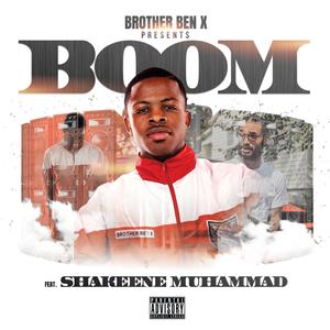 BOOM (feat. Shakeene Muhammad) [Explicit]