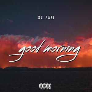 Good morning (Explicit)