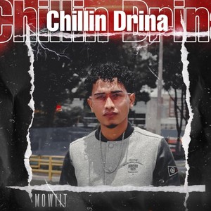 Chillin-Drina (Explicit)