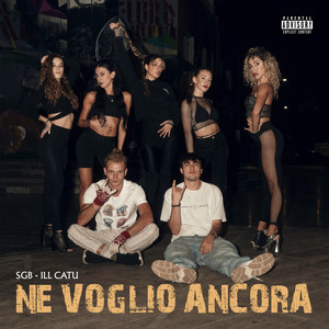 NE VOGLIO ANCORA (Explicit)