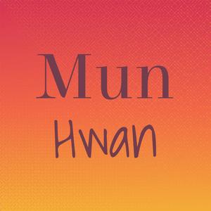Mun Hwan
