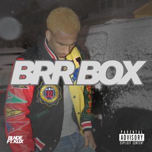BRR BOX (feat. Klix) (Explicit)