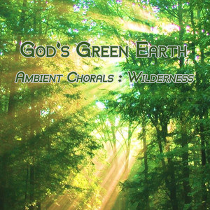 Ambient Chorals : Wilderness