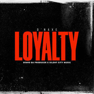 Loyalty (Explicit)