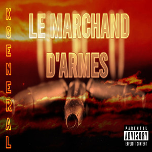 Le Marchand D'armes (Explicit)