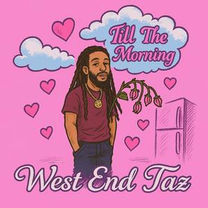 Till The Morning (Explicit)