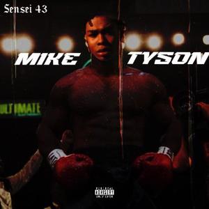 Mike Tyson (Explicit)