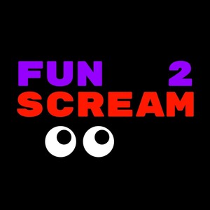 FUn 2 screAM (Immortal Fanny)
