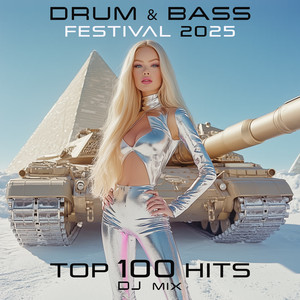 Drum & Bass Festival 2025 Top 100 Hits + DJ Mix