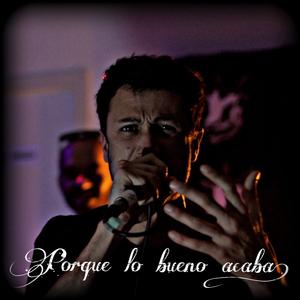 Porque lo bueno acaba