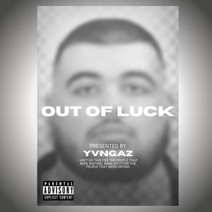 Out of Luck (Explicit)