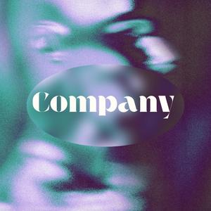 Company (feat. Jacobi Isaiah) [Explicit]