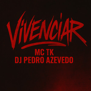 Vivenciar (Explicit)
