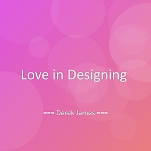 Love in Designing