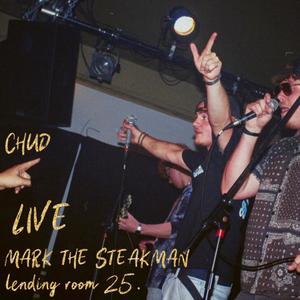 Mark the Steakman (Live at Lending Room with 360 club|Explicit)