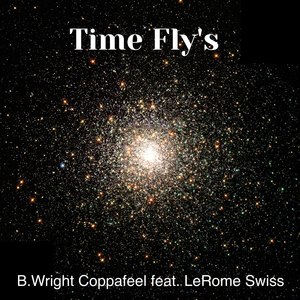 Time Fly's (feat. Lerome Swiss) (Radio Edit)