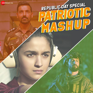 Patriotic Mashup - Republic Day Special