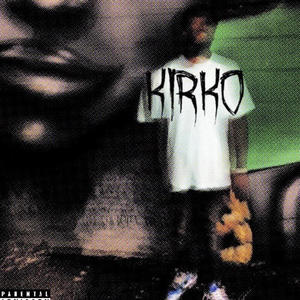 Kirko (Explicit)