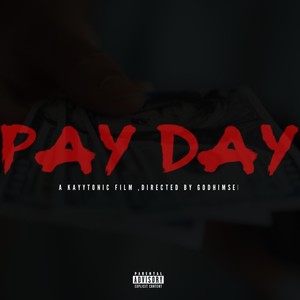 Pay Day (Explicit)