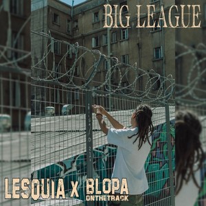 Big League (Explicit)