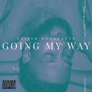 Going My Way (Explicit)