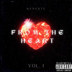 From The Heart Vol 1 (Explicit)