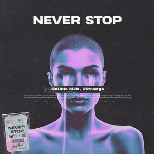 Never Stop