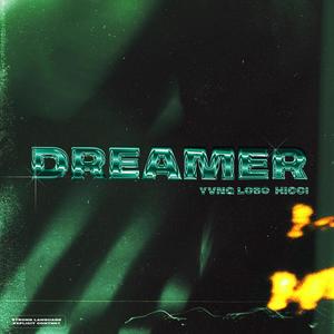 Dreamer (Explicit)