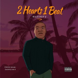 2 Hearts 1 Beat