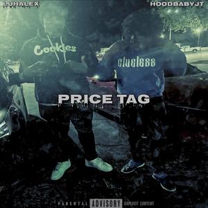 Price Tag (feat. LuhAlex) [Explicit]