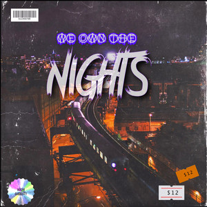 We Own The Night (Explicit)