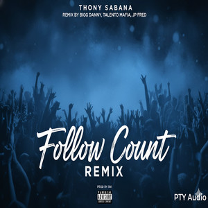 Follow Count (Remix)