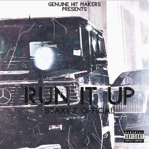 Run It Up (Explicit)